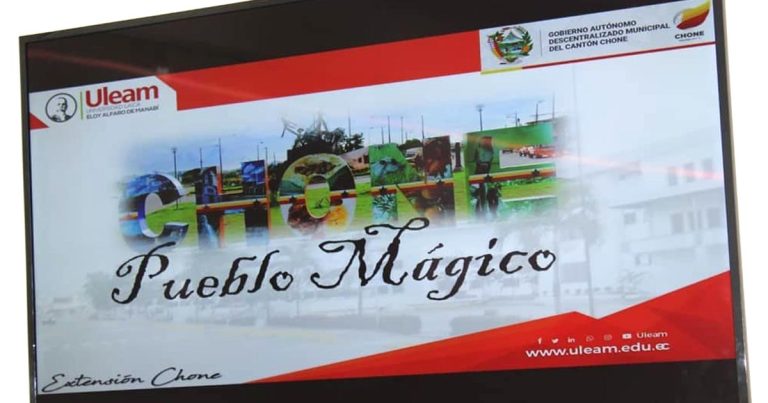 Entre la ULEAM y la municipalidad proyectan a Chone como Pueblo Mágico