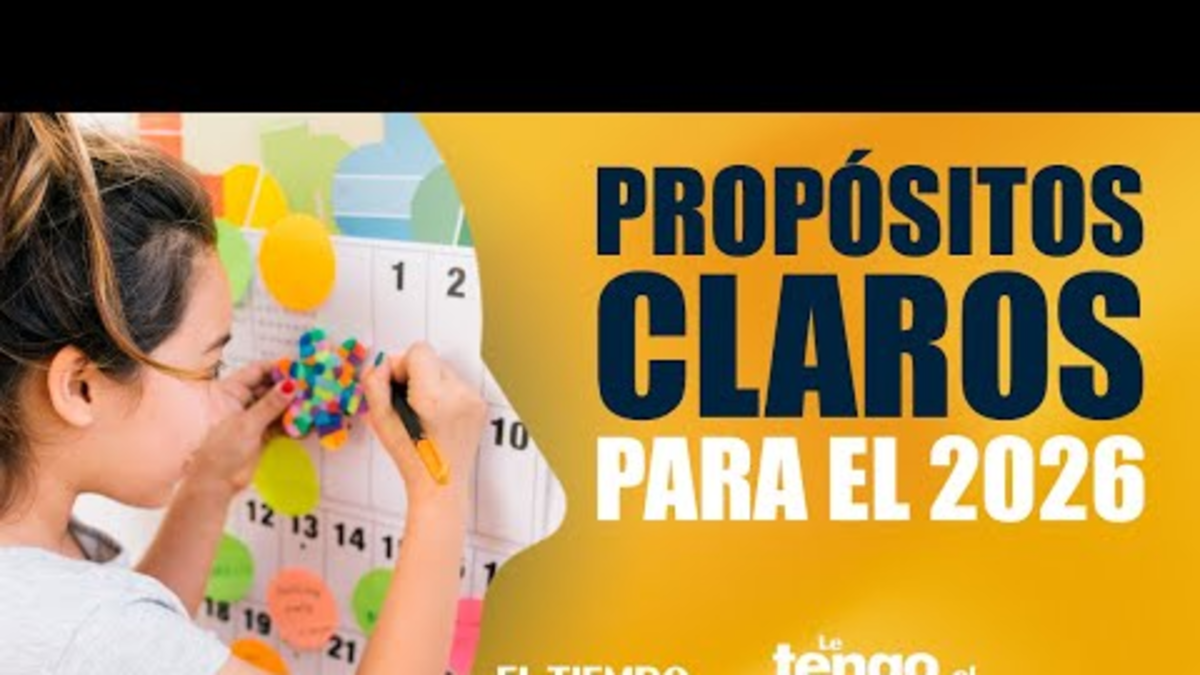 La importancia de tener claros los propósitos para 2026 La importancia de tener claros los propósitos para 2026