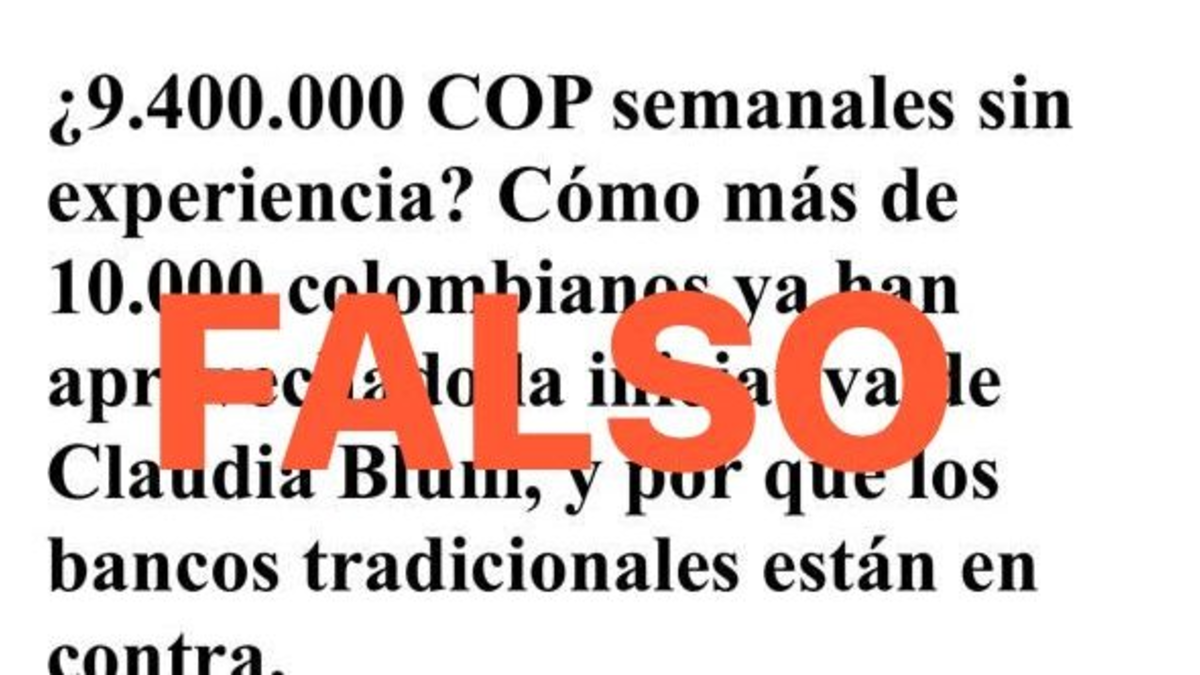 Nuevo fraude: circula noticia falsa que suplanta a EL TIEMPO y usa la imagen de Claudia Blum para promover supuestas ganancias millonarias Nuevo fraude: circula noticia falsa que suplanta a El Tiempo y usa la imagen de Claudia Blum para promover supuestas ganancias millonarias
